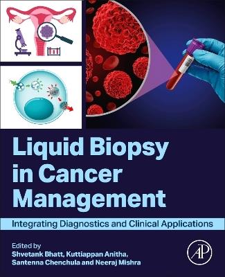 Liquid biopsy in Cancer Management: Integrating Diagnostics and Clinical Applications - cover
