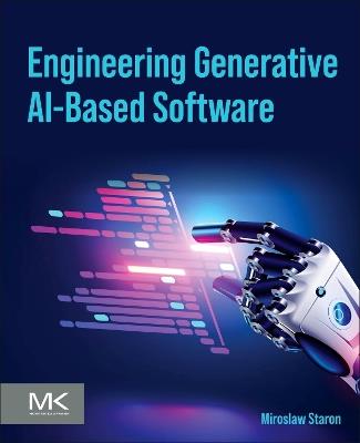 Engineering Generative AI-Based Software - Miroslaw Staroń - cover