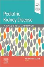 Assadi/Pediatric Kidney Disease: A Case-Based Approach