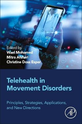 Telehealth in Movement Disorders: Principles, Strategies, Applications, and New Directions - cover