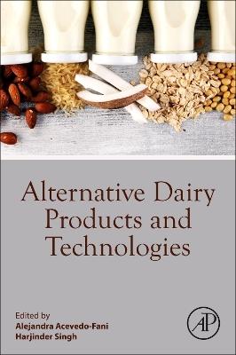 Alternative Dairy Products and Technologies - cover