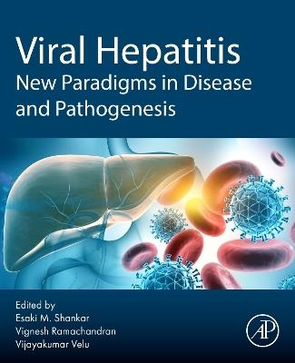 Viral Hepatitis: New Paradigms in Disease and Pathogenesis - cover