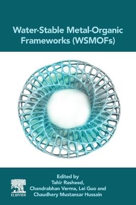 Water-Stable Metal-Organic Frameworks (WSMOFs) - cover