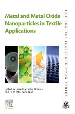 Metal and Metal Oxide Nanoparticles in Textile Applications - cover