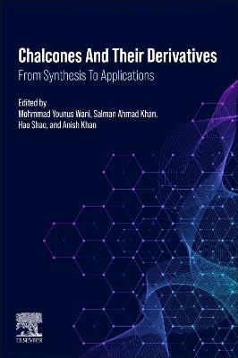 Chalcones and their Derivatives: From Synthesis to Applications - cover