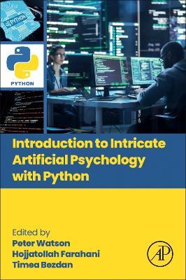 Introduction to Intricate Artificial Psychology with Python - cover
