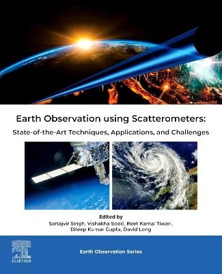 Earth Observation using Scatterometers: State-of-the-Art Techniques, Applications, and Challenges - cover