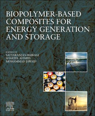 Biopolymer-based Composites for Energy Generation and Storage - cover