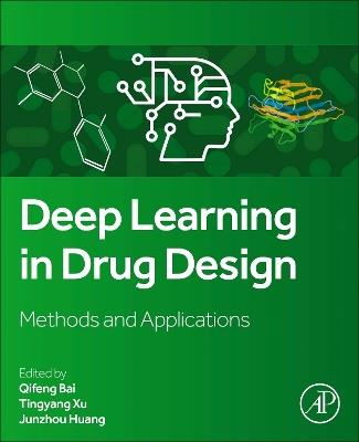 Deep Learning in Drug Design: Methods and Applications - cover