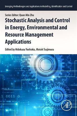 Stochastic Control in Energy, Environmental and Resource Management Applications - cover