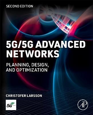 5G NETWORKS: Planning, Design, and Optimization - Christofer Larsson - cover