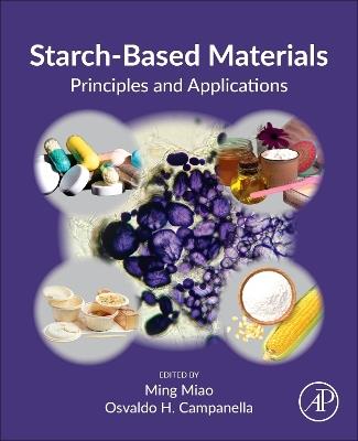 Starch-Based Materials: Principles and Applications - cover