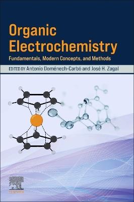 Organic Electrochemistry: Fundamentals, Modern Concepts, and Methods - cover