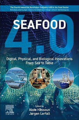 Seafood 4.0: Digital, Physical, and Biological Innovations from Sea to Table - cover