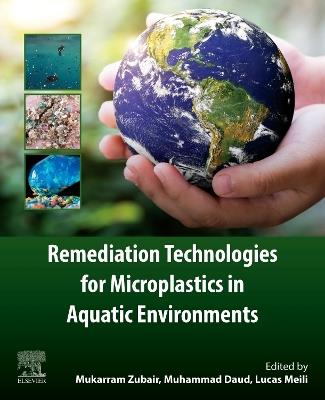 Remediation Technologies for Microplastics in Aquatic Environments - cover