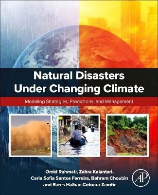 Natural Disasters Under Changing Climate: Modeling Strategies, Predictions, and Management - cover