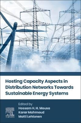 Hosting Capacity Aspects in Distribution Networks Towards Sustainable Energy Systems - cover
