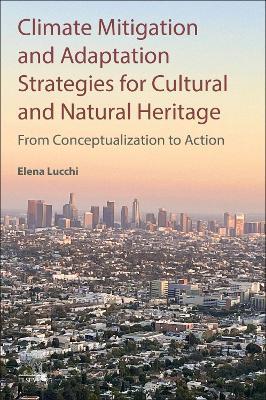 Climate Mitigation and Adaptation Strategies for Cultural and Natural Heritage: From Conceptualization to Action - cover