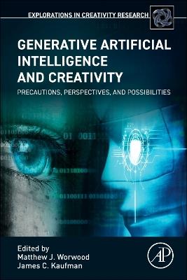 Generative Artificial Intelligence and Creativity: Precautions, perspectives, and possibilities - cover