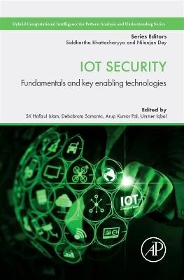 IoT Security: Fundamentals and Key Enabling Technologies - cover