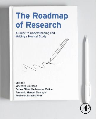 The Roadmap of Research: A Guide to Understanding and Writing a Medical Study - cover