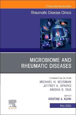 Microbiome and Rheumatic Diseases, An Issue of Rheumatic Disease Clinics of North America - cover