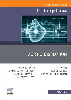 Aortic Dissection, An Issue of Cardiology Clinics - cover