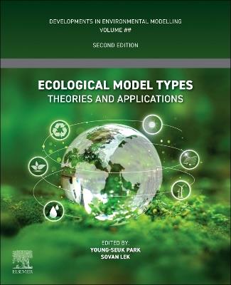 Ecological Model Types: Theories and Applications - cover