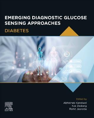 Emerging Diagnostic Glucose Sensing Approaches: Diabetes - cover