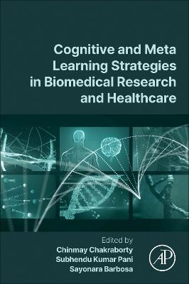 Cognitive and Meta Learning Strategies in Biomedical Research and Healthcare - cover