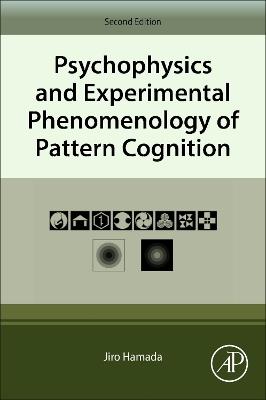 Psychophysics and Experimental Phenomenology of Pattern Cognition - Jiro Hamada - cover