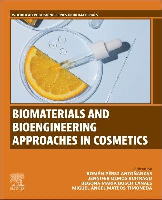 Biomaterials and Bioengineering Approaches in Cosmetics - cover