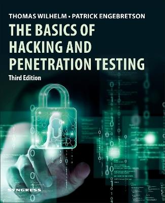The Basics of Hacking and Penetration Testing - Thomas Wilhelm,Patrick Engebretson - cover
