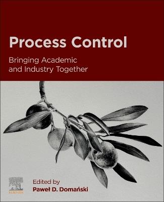Process Control: Bringing Academia and Industry Together - cover