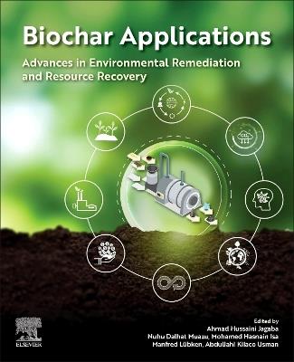 Biochar Applications: Advances in Environmental Remediation and Resource Recovery - cover