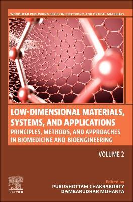Low-Dimensional Materials, Systems, and Applications, Volume 2: Principles, Methods, and Approaches in Biomedicine and Bioengineering - cover
