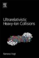 Ultrarelativistic Heavy-Ion Collisions - Ramona Vogt - cover