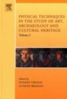 Physical Techniques in the Study of Art, Archaeology and Cultural Heritage - cover