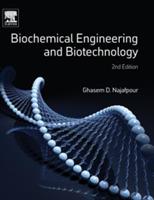 Biochemical Engineering and Biotechnology - Ghasem Najafpour - cover