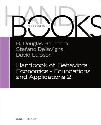 Handbook of Behavioral Economics - Foundations and Applications 2 - cover