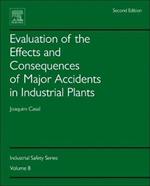 Evaluation of the Effects and Consequences of Major Accidents in Industrial Plants