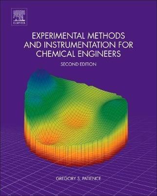 Experimental Methods and Instrumentation for Chemical Engineers - Gregory S Patience - cover