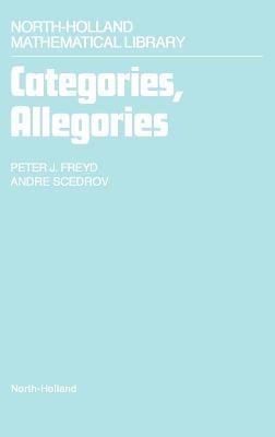 Categories, Allegories - P.J. Freyd,A. Scedrov - cover