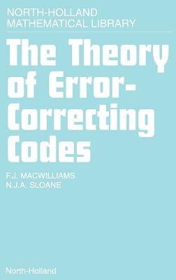 The Theory of Error-Correcting Codes - F.J. MacWilliams,N.J.A. Sloane - cover