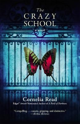 The Crazy School - Cornelia Read - cover