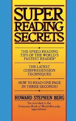 Super Reading Secrets - Howard Stephen Berg - cover