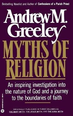 Myths of Religion - Andrew M. Greeley - cover