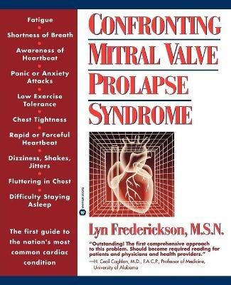 Confronting Mitral Valve Prolapse Syndrome - Lyn Frederickson - cover
