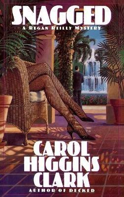 Snagged - Carol Higgins Clark - cover