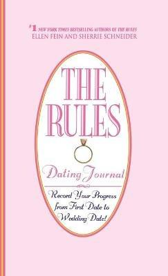 The Rules (TM) Dating Journal - Ellen Fein,Sherrie Schneider - cover